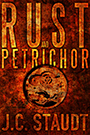 Rust and Petrichor