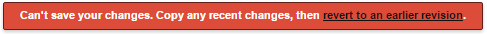 Can't save your changes. Copy any recent changes, then revert to an earlier version.